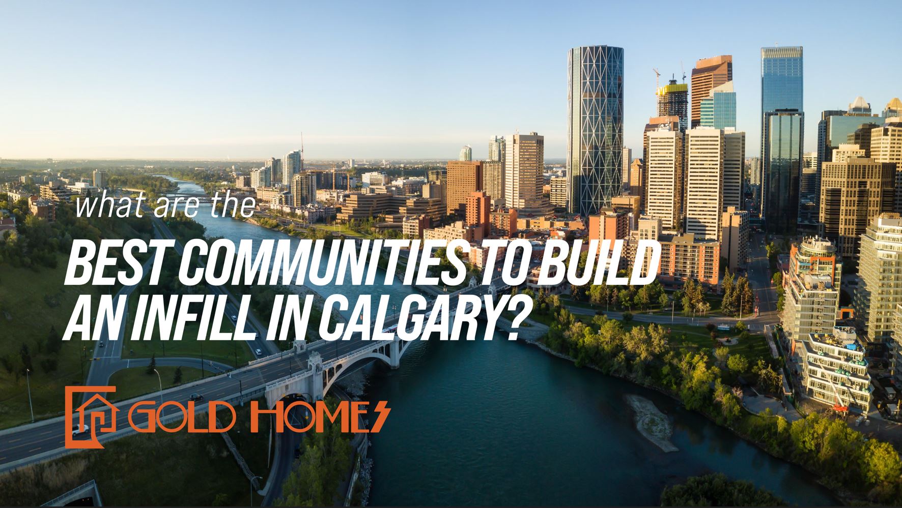 best communities for new infill builds in Calgary